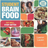Student Brain Food Eat Well, Study Better
