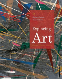 Exploring Art: A Global, Thematic Approach