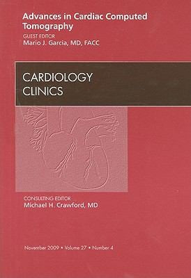 Advances in Cardiac Computed Tomography