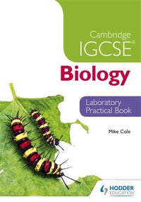 CAMBRIDGE IGCSE BIOLOGY LABORATORY PRACTICAL BOOK