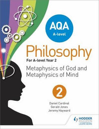 AQA A-level Philosophy for A-level Year 2 Metaphysics of God and metaphysics of mind