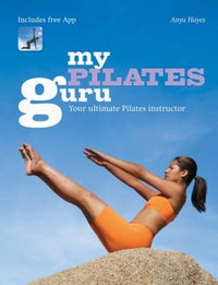 My Pilates Guru Your Ultimate Pilates Instructor