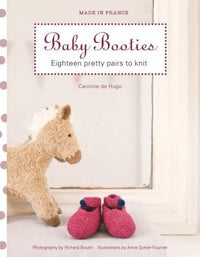 Baby Booties Eighteen Pretty Pairs to Knit