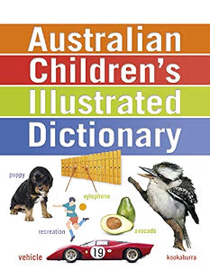Australian Children's Illustrated Dictionary (Hardcover)