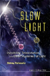 Slow Light Invisibility, Teleportation and Other Mysteries of Light
