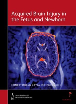 Acquired Brain Injury in the Fetus and Newborn (13)