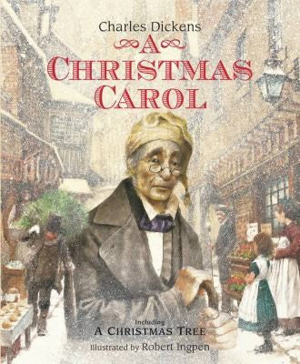 A Christmas Carol A Robert Ingpen Illustrated Classic