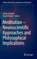 Meditation – Neuroscientific Approaches and Philosophical Implications