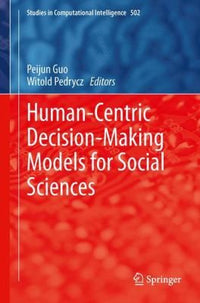 Human-Centric Decision-Making Models for Social Sciences