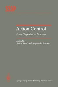 Action Control From Cognition to Behavior