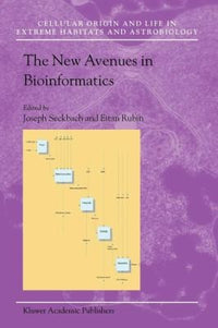The New Avenues in Bioinformatics