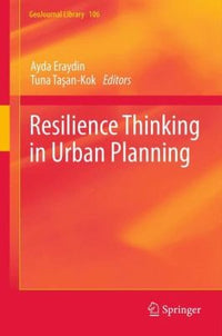 Resilience Thinking in Urban Planning