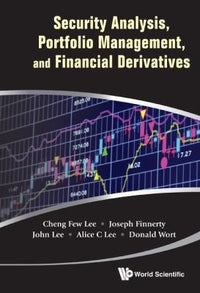 Security Analysis, Portfolio Management, and Financial Derivatives