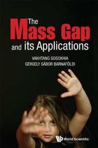 The Mass Gap and Its Applications