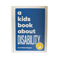 A Kids Book about Disability