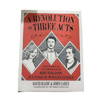 A Revolution in Three Acts The Radical Vaudeville of Bert Williams, Eva Tanguay, and Julian Eltinge