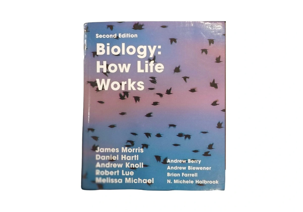Biology: How Life Works