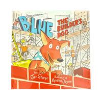 Blue, the Builder's Dog