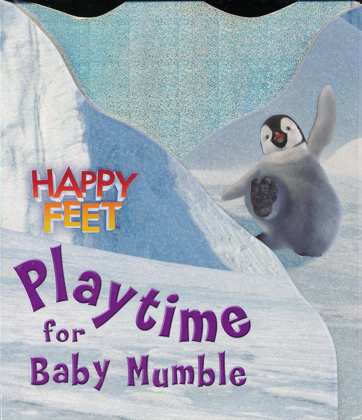 Playtime for Baby Mumble: Happy Feet Board book