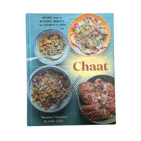 Chaat Recipes from the Kitchens, Markets, and Railways of India: A Cookbook