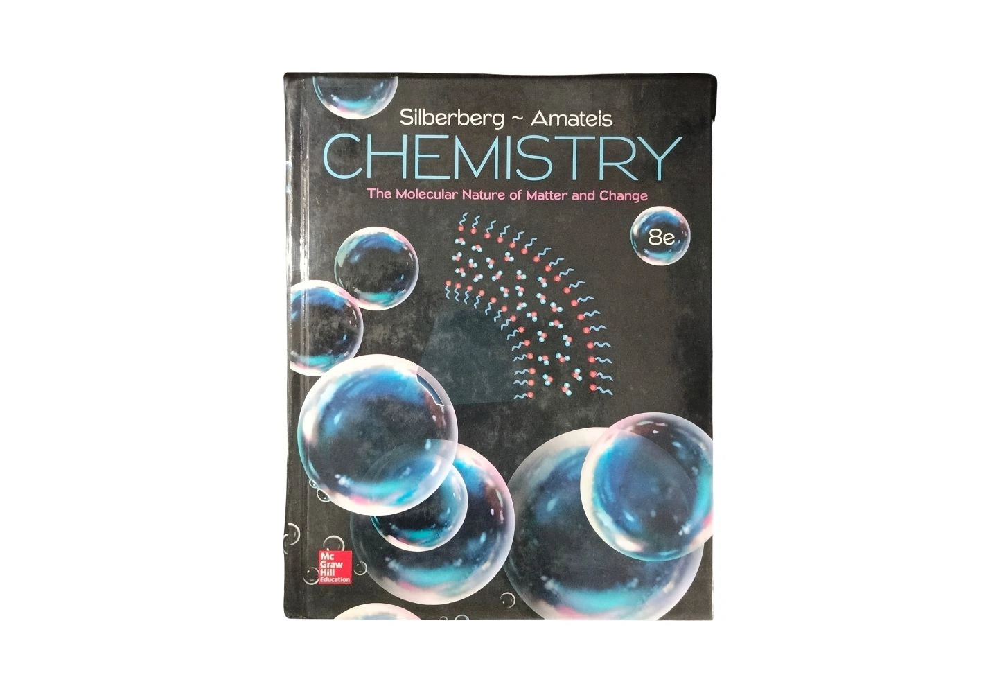 Chemistry: The Molecular Nature of Matter and Change