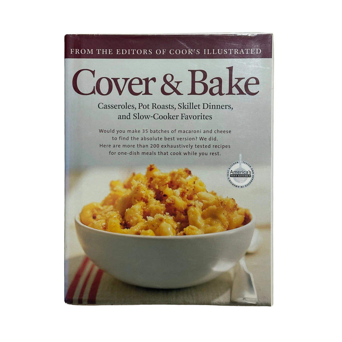 Cover & Bake (A Best Recipe Classics) – Classic One-Dish Cookbook