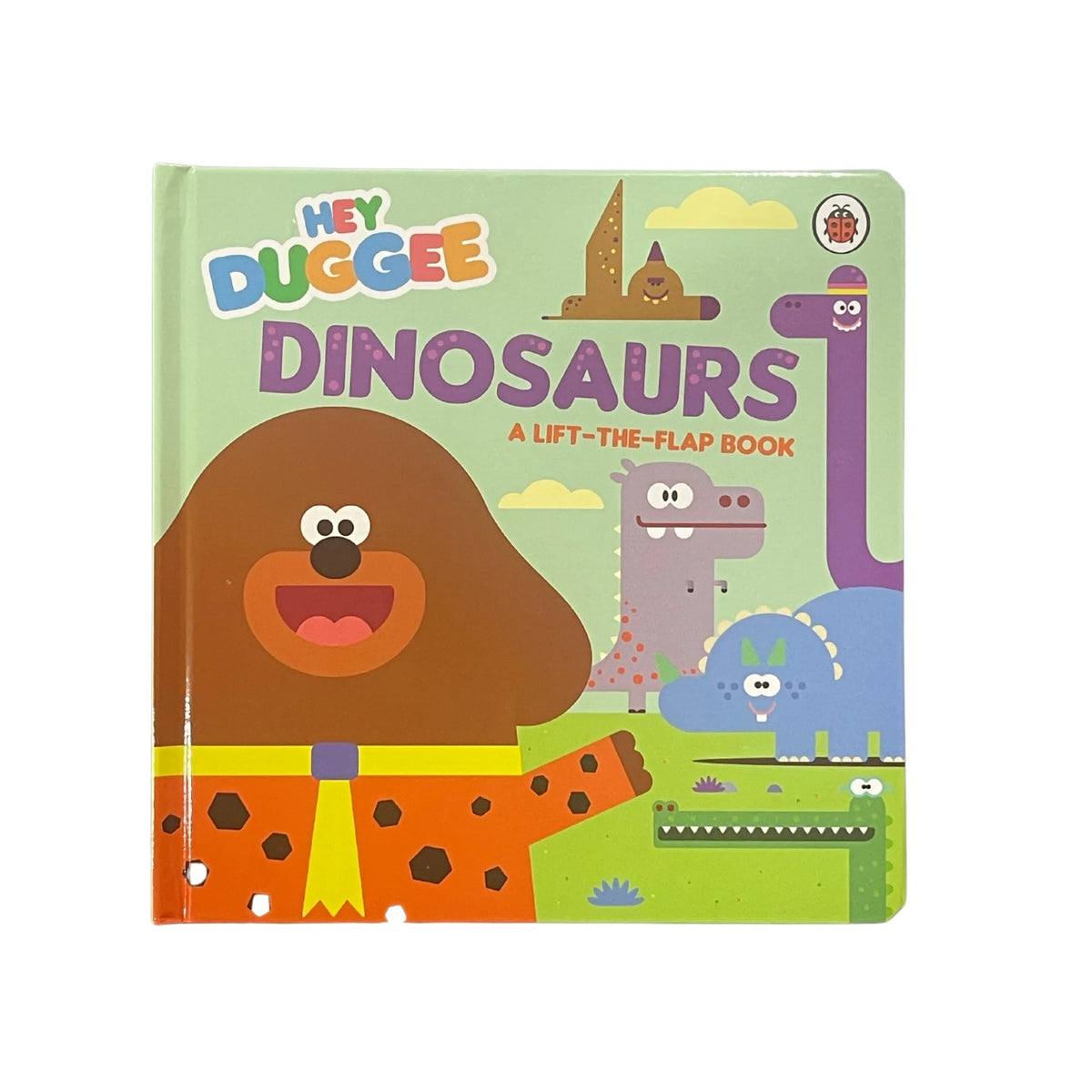 Dinosaurs A Lift-the-flap Book