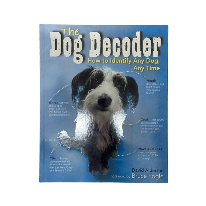 Dog Decoder How to Identify Any Dog, Any Time