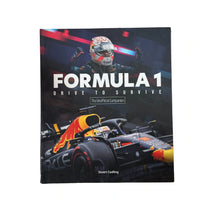 Formula 1 Drive to Survive The Unofficial Companion The Stars, Strategy, Technology, and History of F1