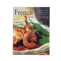French Food and Cooking: Over 200 Classic & Contemporary Recipes by Carole Clements & Elizabeth Wolf-Cohen