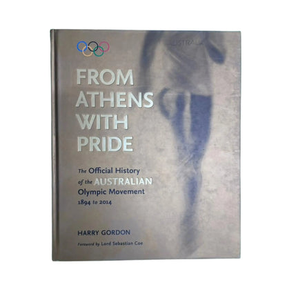 From Athens with Pride: The Official History of the Australian Olympic Movement original book cover