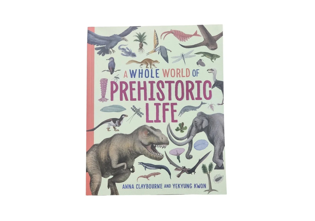 A Whole World of...: Prehistoric Life
