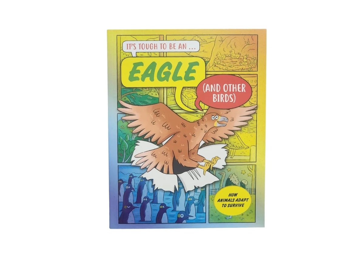 It’s Tough to Be: An Eagle (and Other Birds)