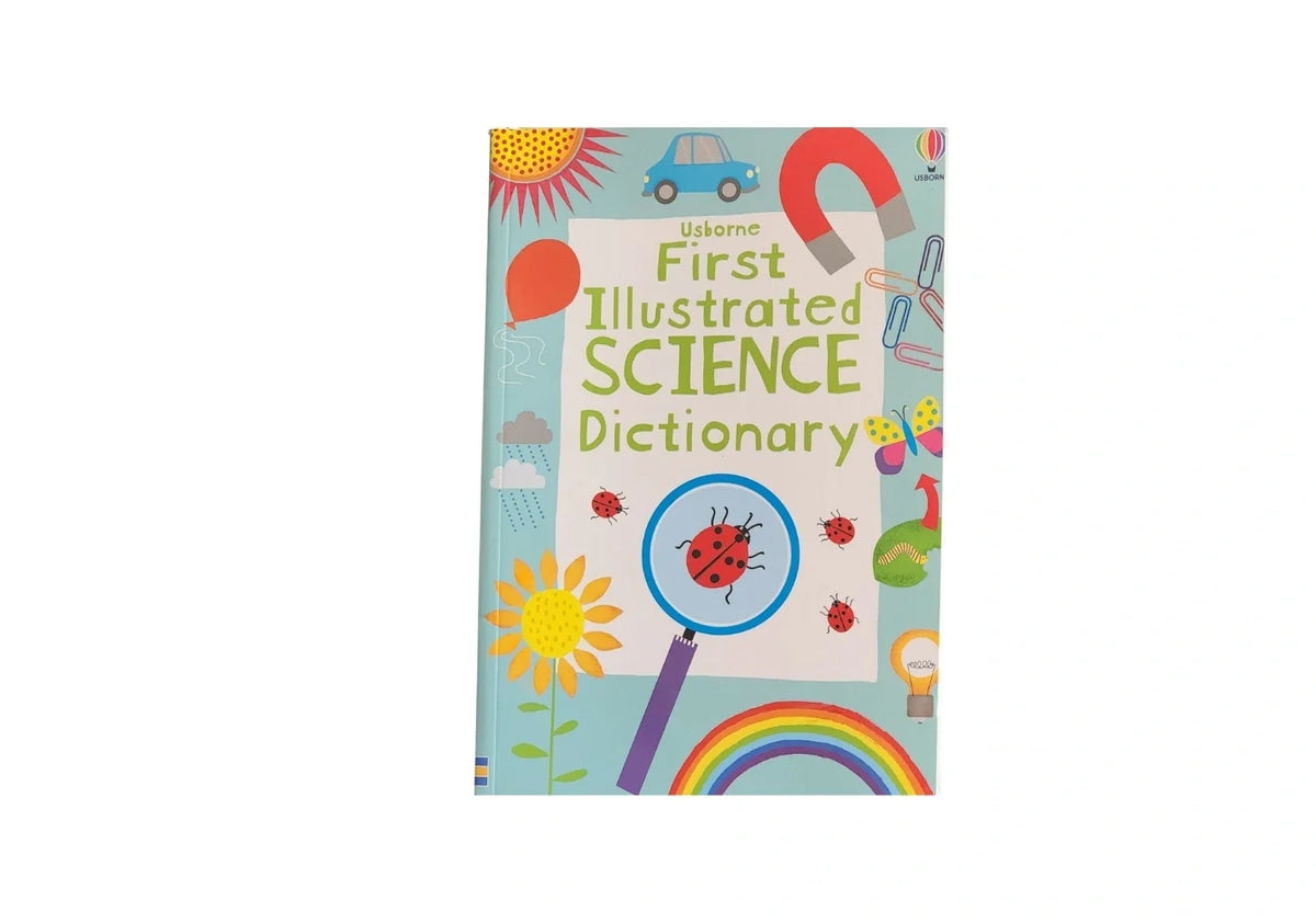First Illustrated Science Dictionary (Illustrated Dictionaries and Thesauruses, 5)