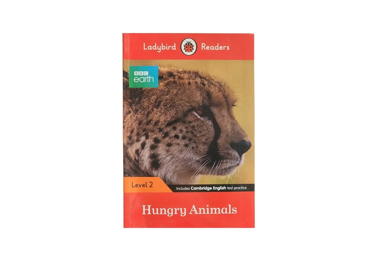 Ladybird Readers Level 2 - BBC Earth - Hungry Animals (ELT Graded Reader)