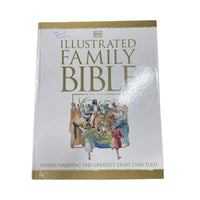 Illustrated Family Bible Understanding the Greatest Story Ever Told