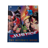 Justice League The Ultimate Guide to the World's Greatest Superheroes