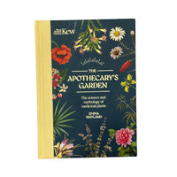 Kew: the Apothecary's Garden The Science and Mythology of Medicinal Plants (damage)