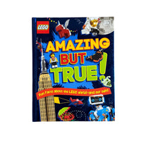 LEGO Amazing But True: Fun Facts About the LEGO World - and Our Own!