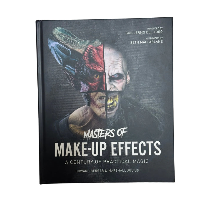 Masters of Make-up Effects A Century of Practical Magic by Howard Berger & Marshall Julius