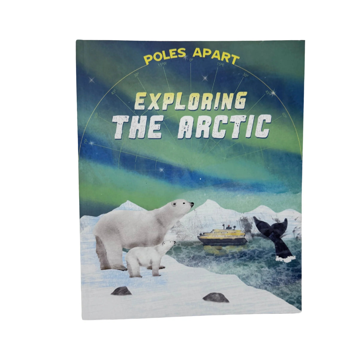 Poles Apart: Exploring the Arctic Book 2