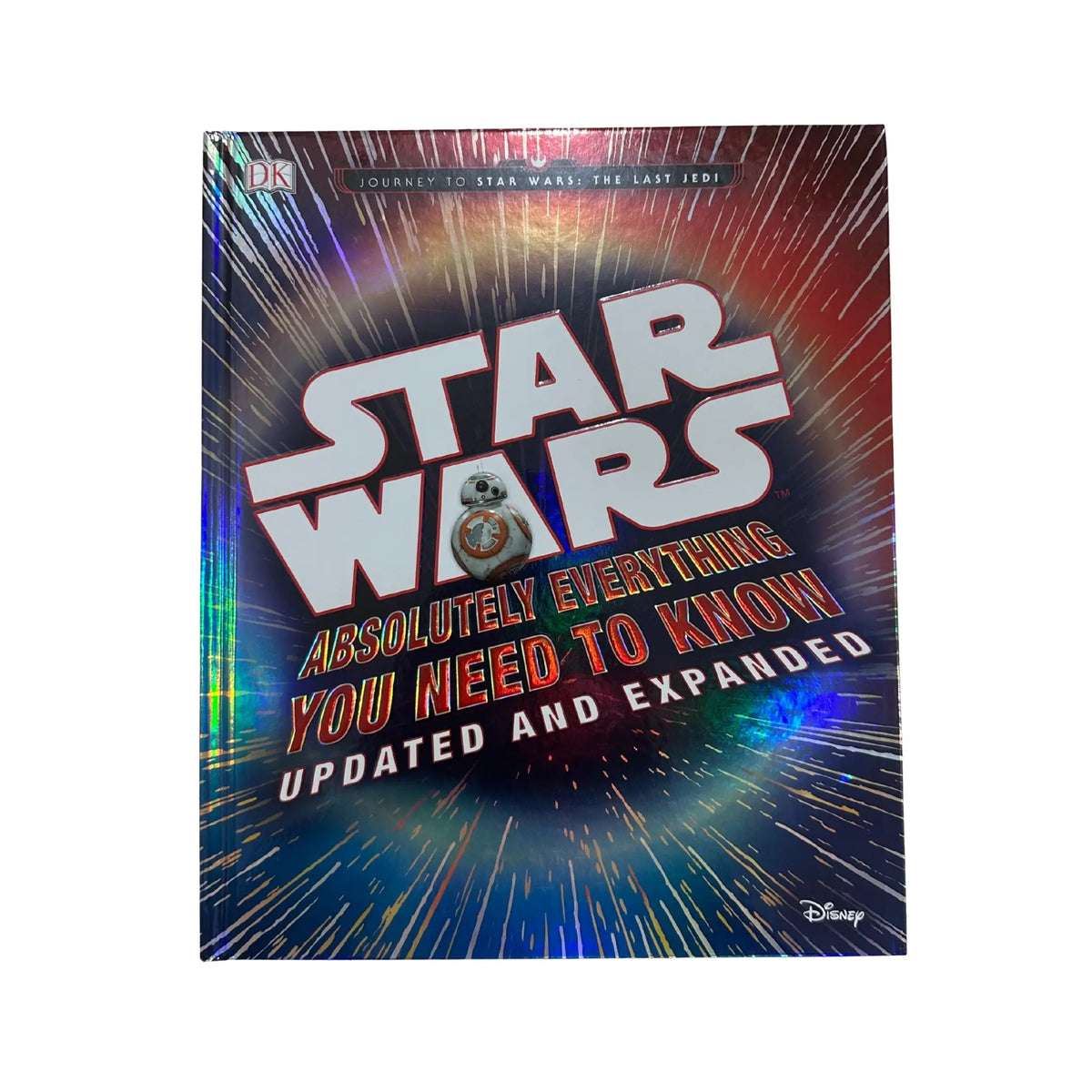 Star Wars Absolutely Everything You Need to Know