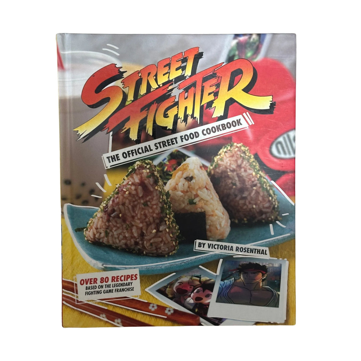 Street Fighter: The Official Street Food Cookbook