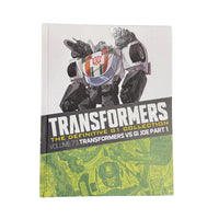 TRANSFORMERS THE DEFINITIVE G1 COLLECTION VL:73 TRANSFORMERS VS GI JOE PART 1