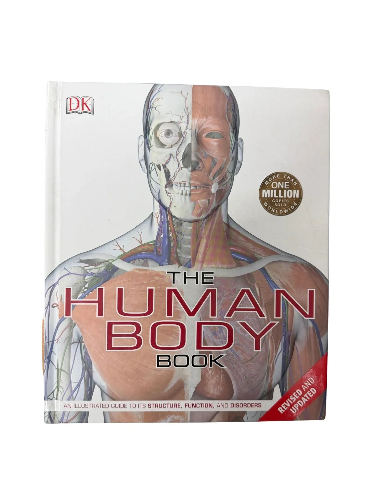 The Human Body Book An Illustrated Guide to its Structure, Function, and Disorders
