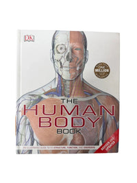 The Human Body Book An Illustrated Guide to its Structure, Function, and Disorders