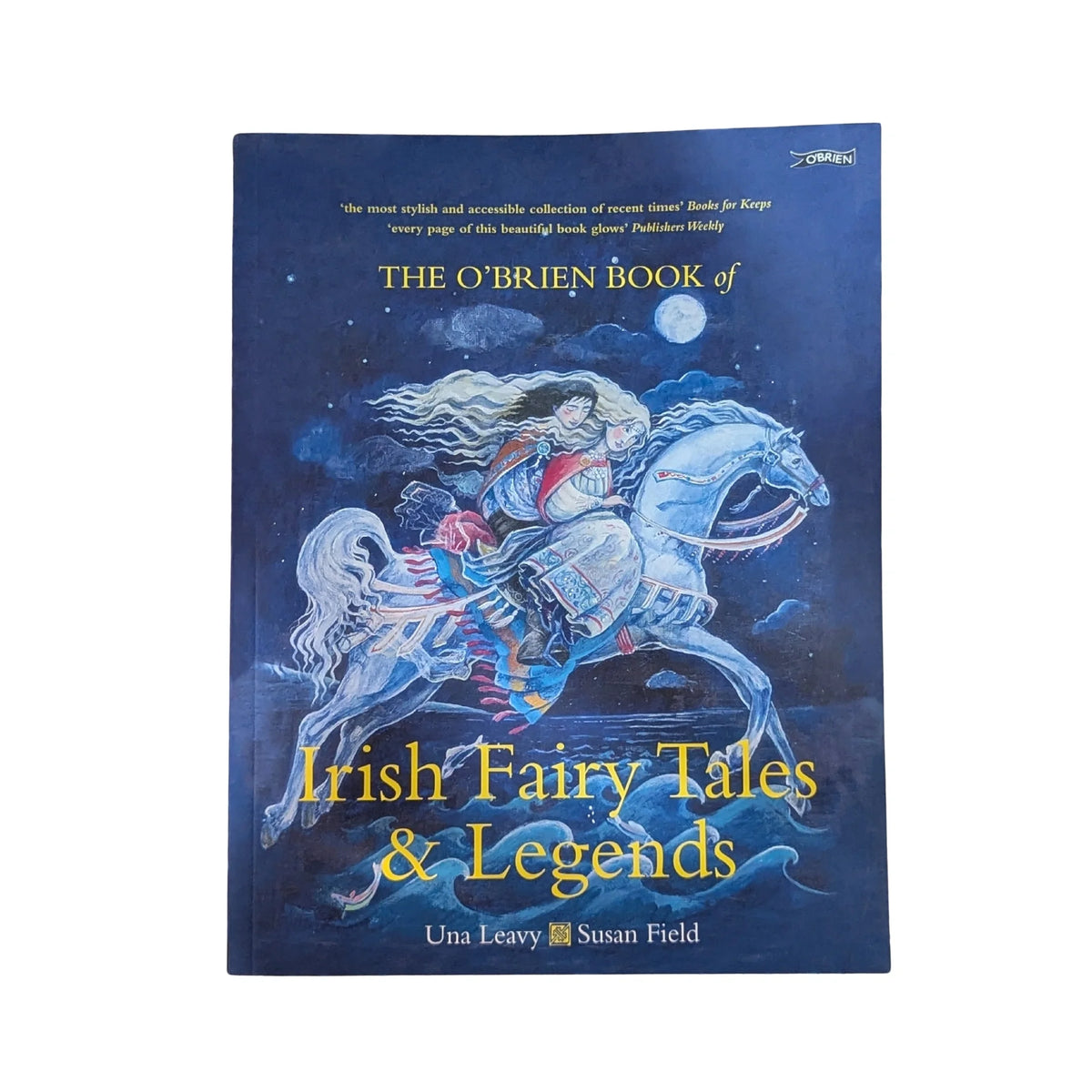 The O'Brien Book of Irish Fairy Tales and Legends