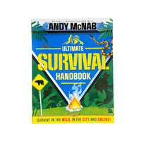 WELBECK The Ultimate Survival Handbook Survive in the wild, in the city and online!.
