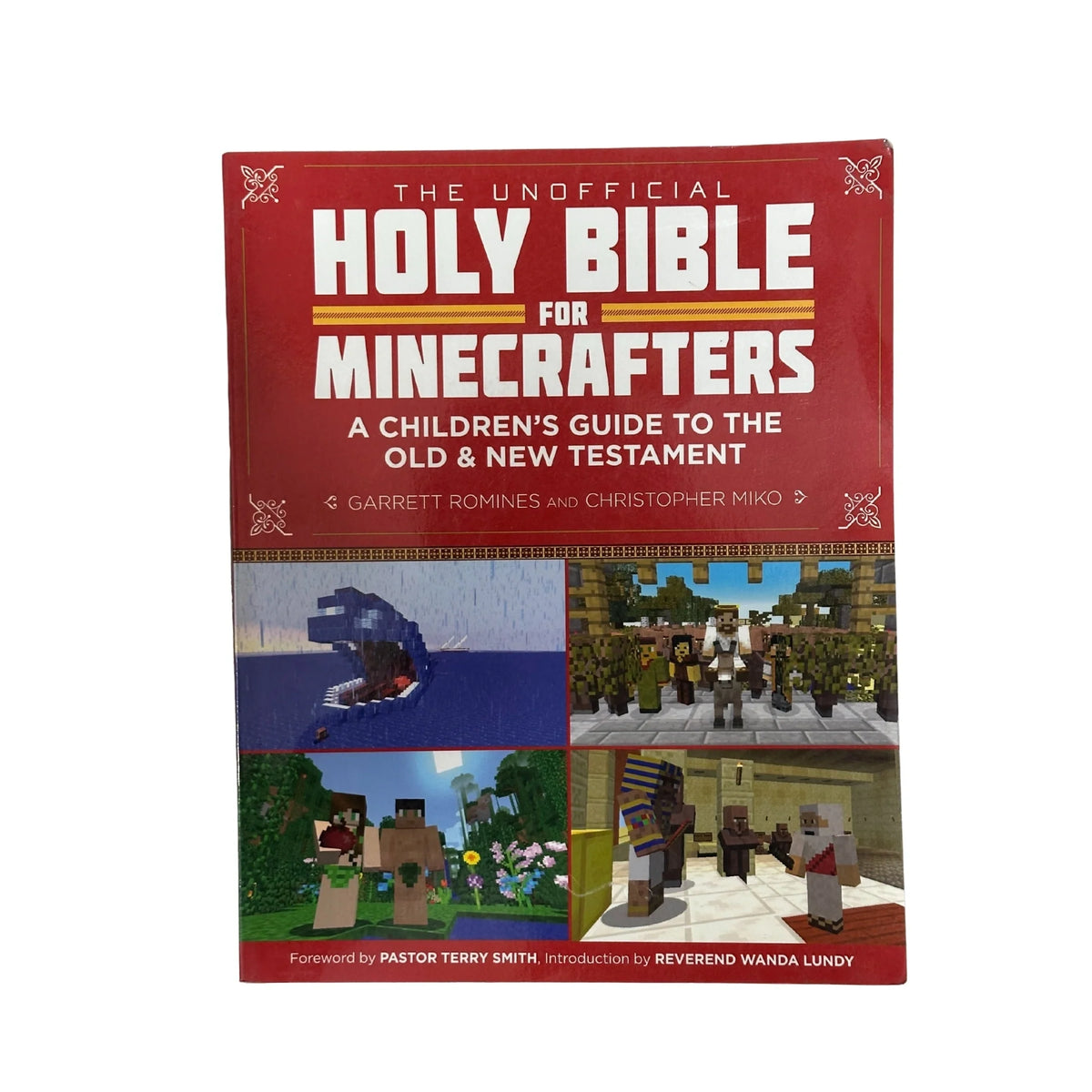 The Unofficial Holy Bible for Minecrafters A Children's Guide to the Old and New Testament