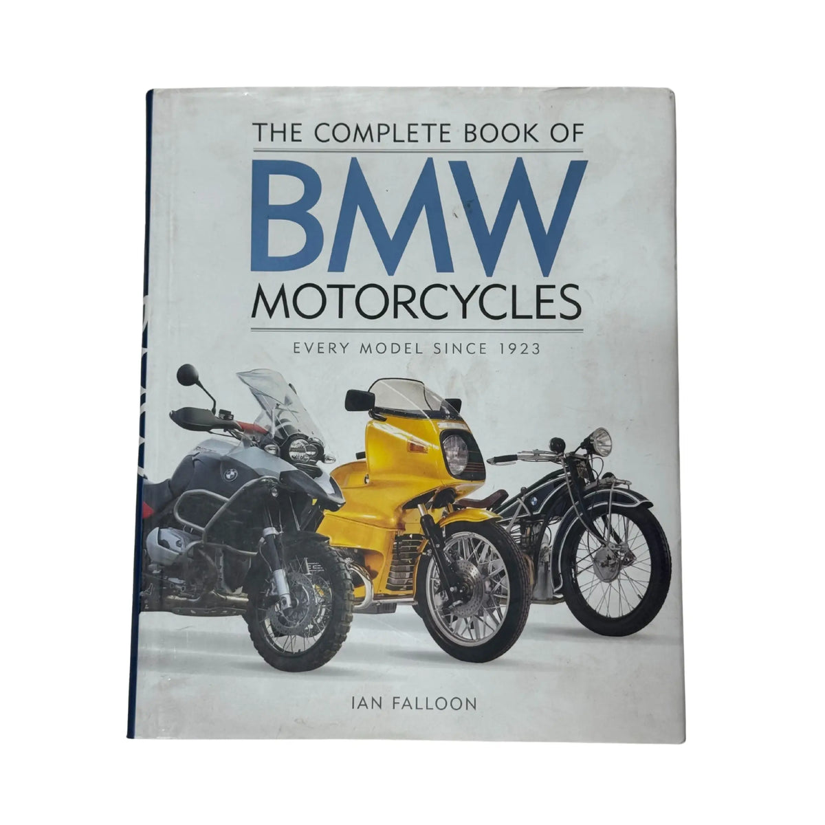 The Complete Book of BMW Motorcycles by Ian Falloon original motorcycle history book cover